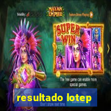 resultado lotep